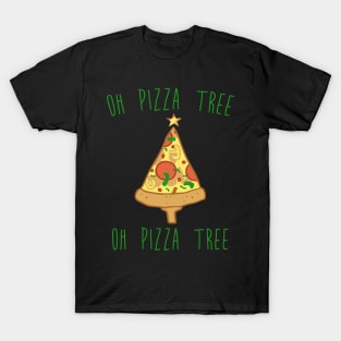 Oh Pizza Tree Oh Pizza Tree T-Shirt